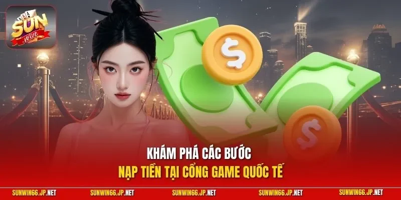 Sunwin lokremise 🎖️ Trang Chủ Sun Win Game Bài Đổi Thưởng Chính Thức 29 Sunwin Khám phá các bước nạp tiền tại cổng game quốc tế